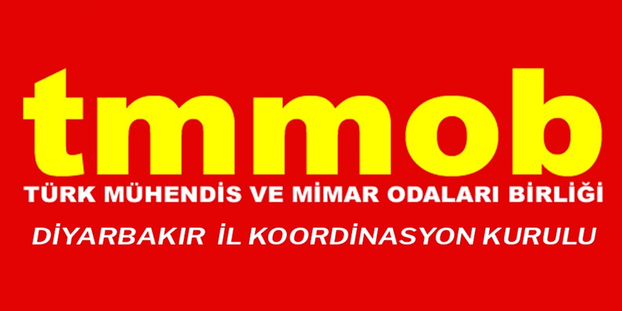 TMMOB Diyarbakır İKK: Meslek örgütlerini işlevsizleştirmek istiyorlar