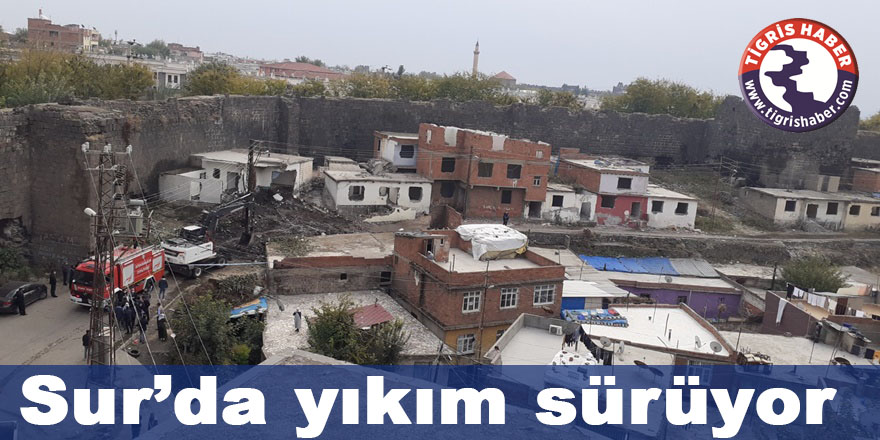 VİDEO- Sur’da yıkım sürüyor