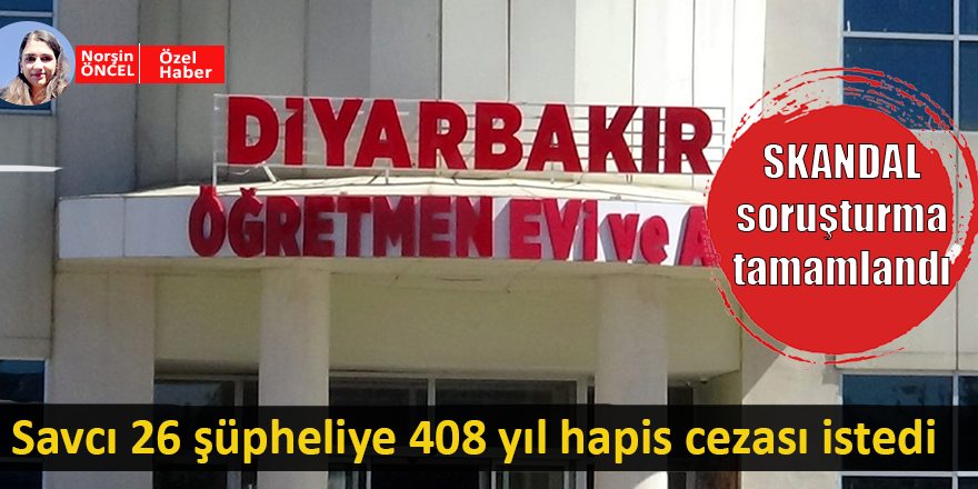 Diyarbakır’da yolsuzluk soruşturması: Savcı 26 şüpheliye 408 yıl ceza istedi