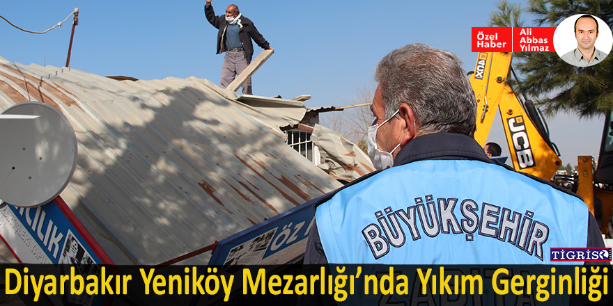 VİDEO - Diyarbakır Yeniköy Mezarlığı’nda yıkım gerginliği