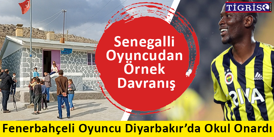 Fenerbahçeli oyuncu Diyarbakır’da okul onardı