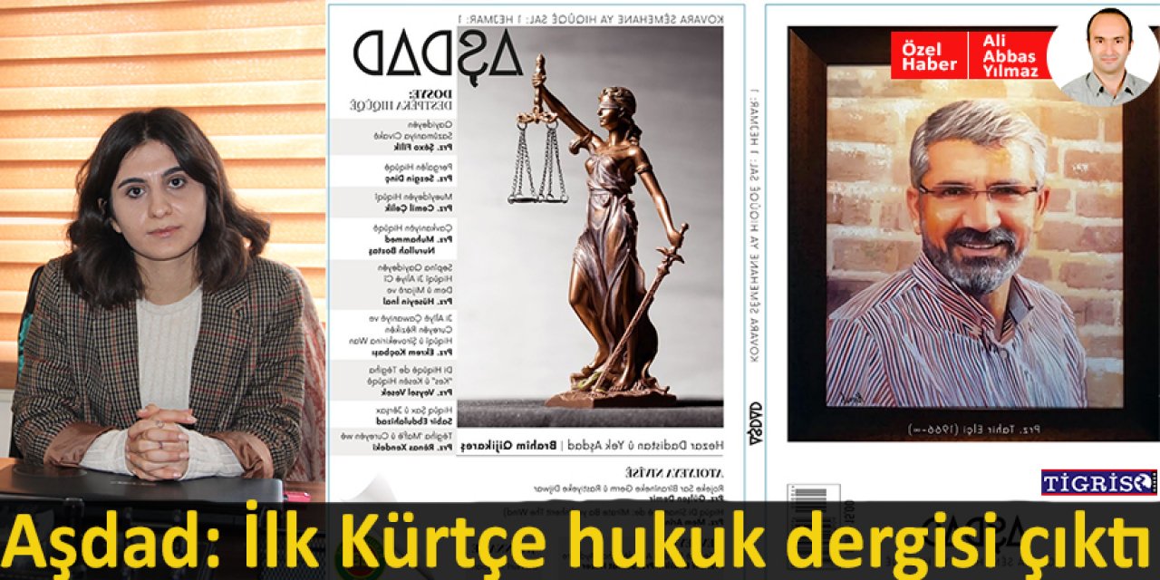VİDEO - Aşdad: İlk Kürtçe hukuk dergisi çıktı