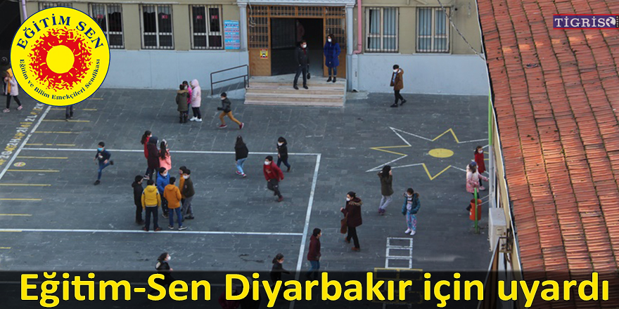 Eğitim-Sen Diyarbakır için uyardı
