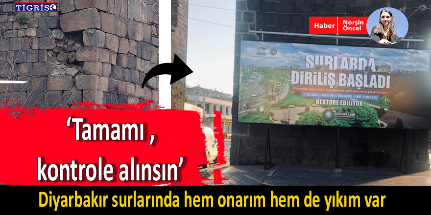 Diyarbakır Surlarında hem onarım hem de yıkım var