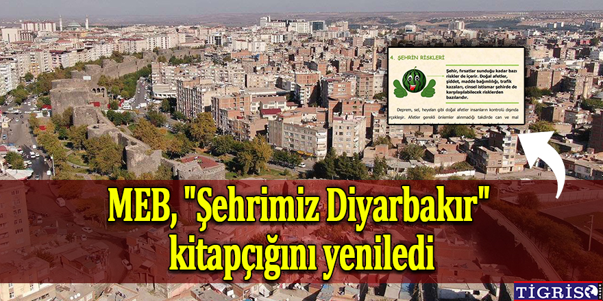MEB, "Şehrimiz Diyarbakır" kitapçığını yeniledi