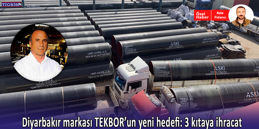 Diyarbakır markası TEKBOR’un yeni hedefi: 3 kıtaya ihracat