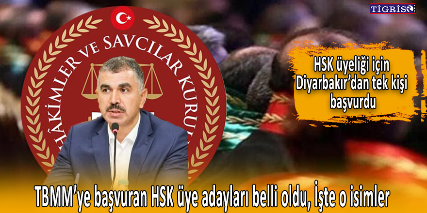 HSK üyeliği için Diyarbakır’dan tek kişi başvurdu