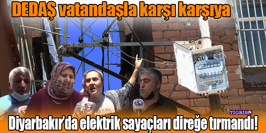 Diyarbakır’da elektrik sayaçları direğe tırmandı!