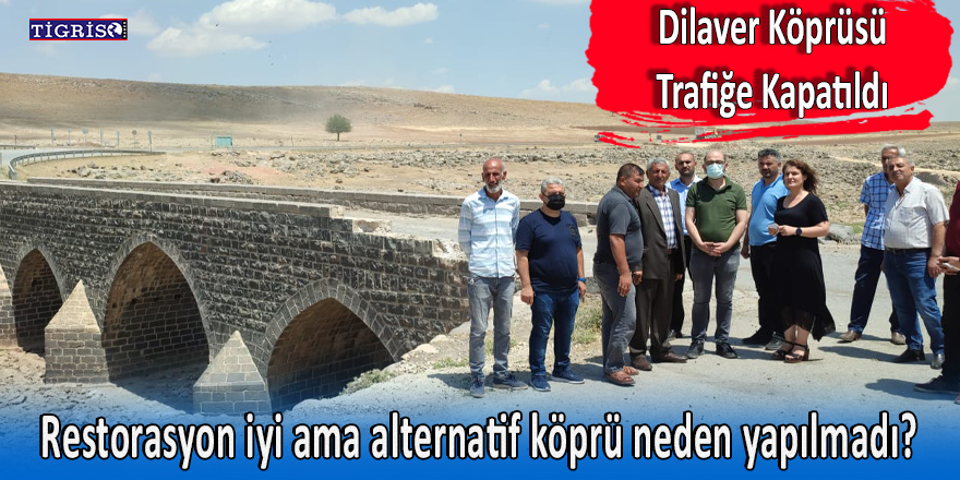 Dilaver Köprüsü trafiğe kapatıldı