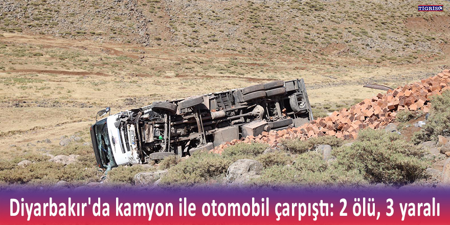 Diyarbakır'da kamyon ile otomobil çarpıştı: 2 ölü, 3 yaralı