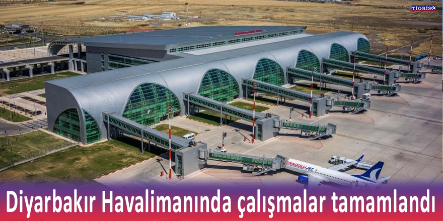 Diyarbakır Havalimanında çalışmalar tamamlandı