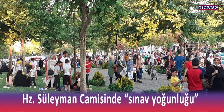 Hz. Süleyman Camisinde "sınav yoğunluğu"