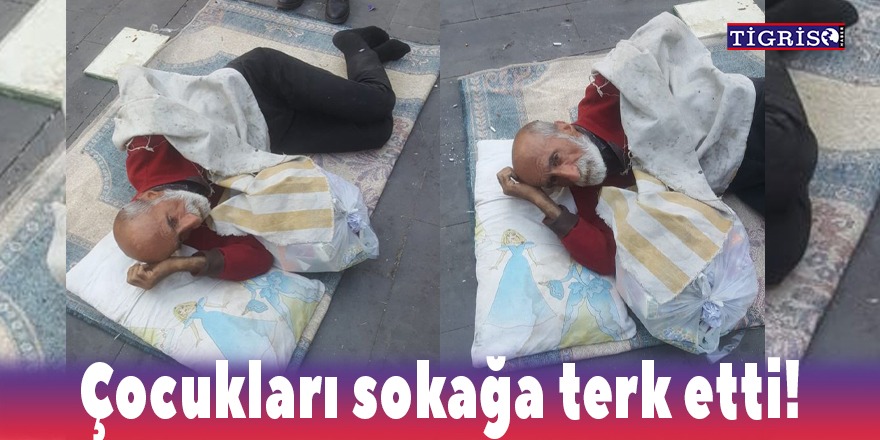 Çocukları sokağa terk etti!