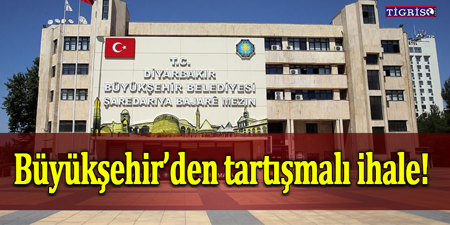 Büyükşehir’den tartışmalı ihale!