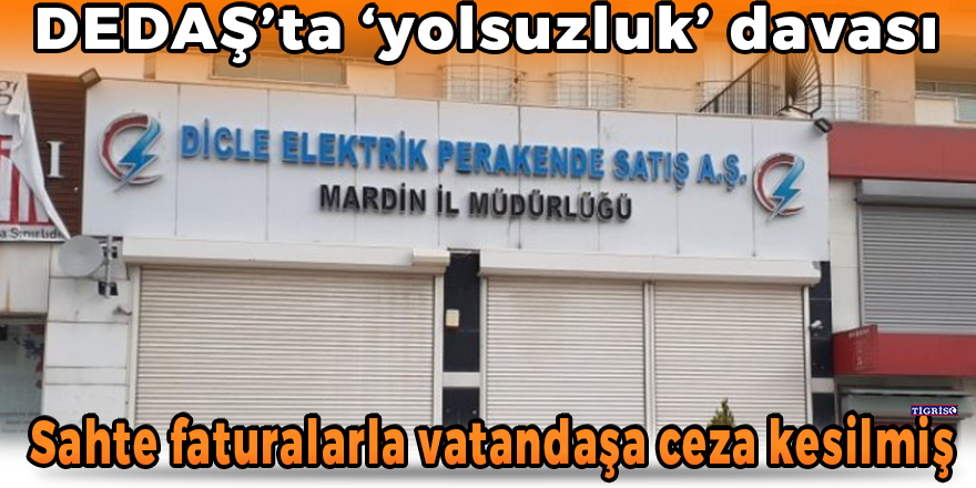 DEDAŞ’ta ‘yolsuzluk’ davası