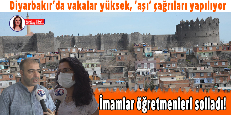 VİDEO - Diyarbakır’da vakalar yüksek, ‘aşı’ çağrıları yapılıyor