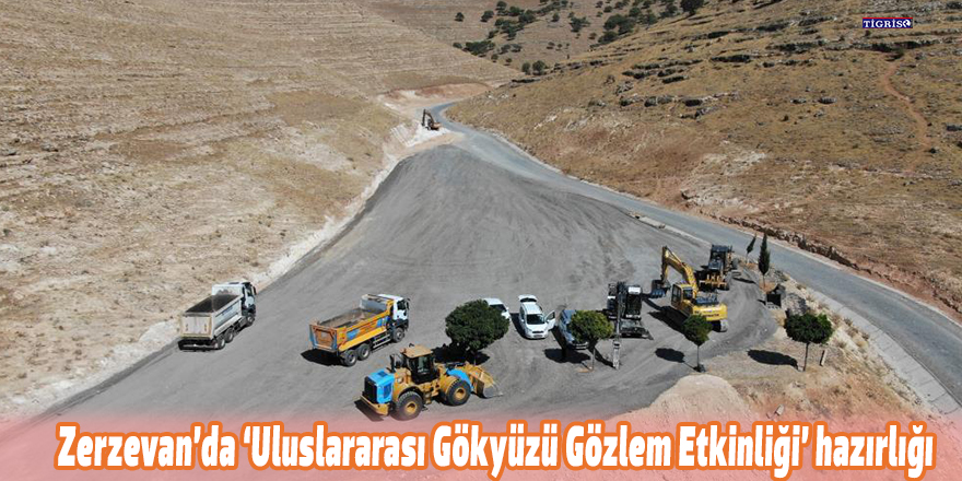 Zerzevan’da ‘Uluslararası Gökyüzü Gözlem Etkinliği’ hazırlığı