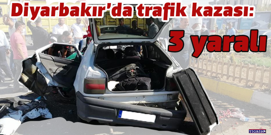 Diyarbakır’da trafik kazası: 3 yaralı