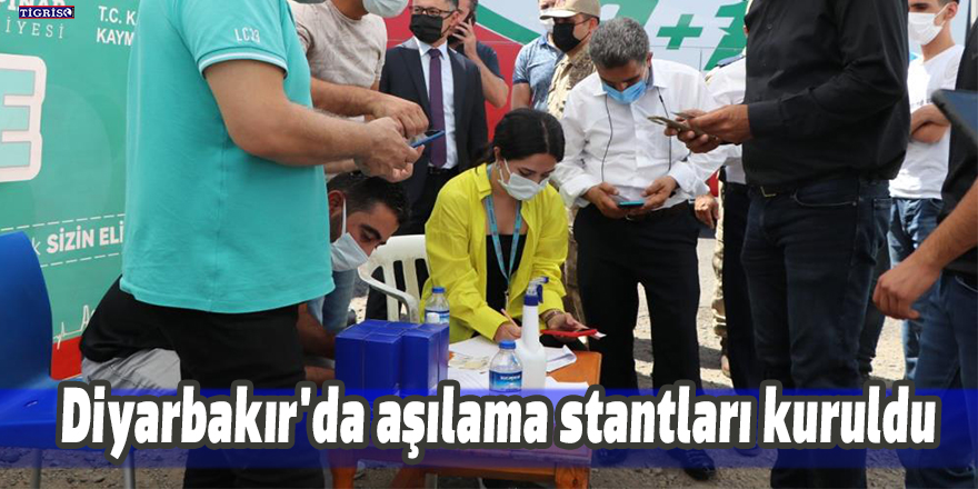 Diyarbakır'da aşılama stantları kuruldu