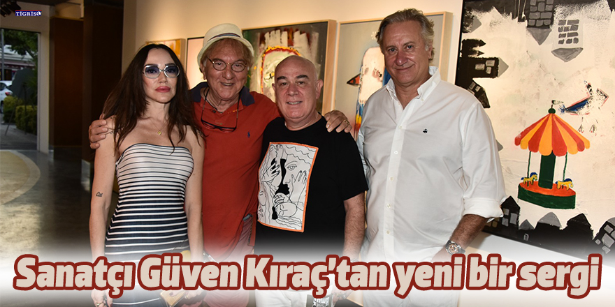 Sanatçı Güven Kıraç’tan yeni bir sergi