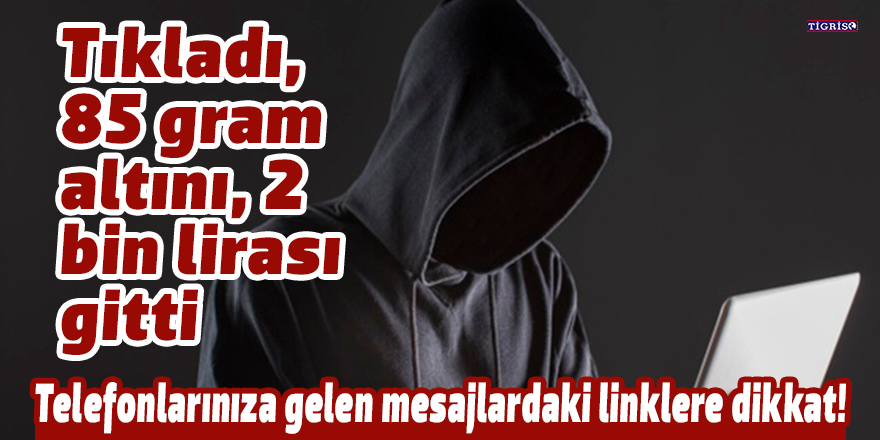 Telefonlarınıza gelen mesajlardaki linklere dikkat!