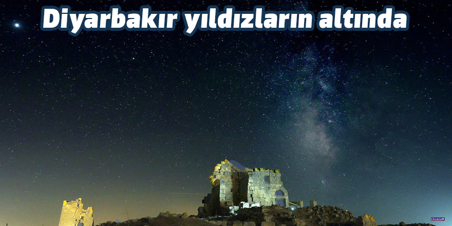VİDEO - Diyarbakır yıldızların altında