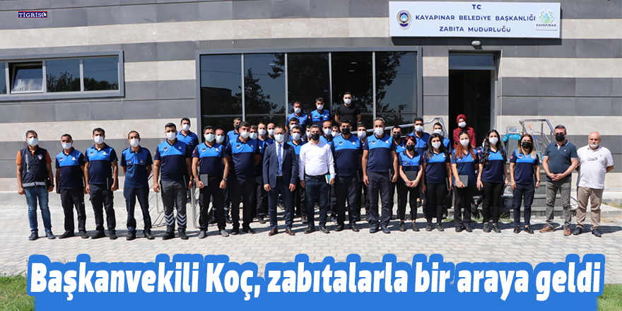 Başkanvekili Koç, zabıtalarla bir araya geldi