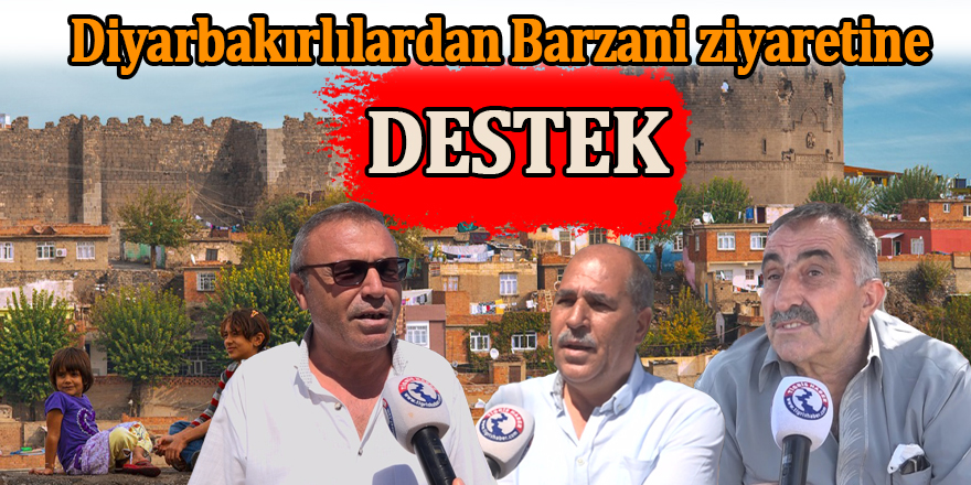 VİDEO - Diyarbakırlılardan Barzani ziyaretine destek
