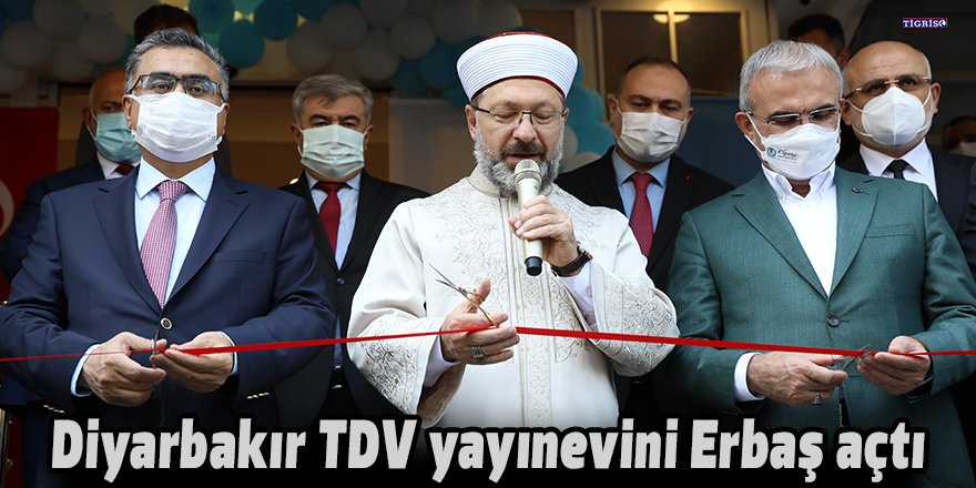 Diyarbakır TDV yayınevini Erbaş açtı
