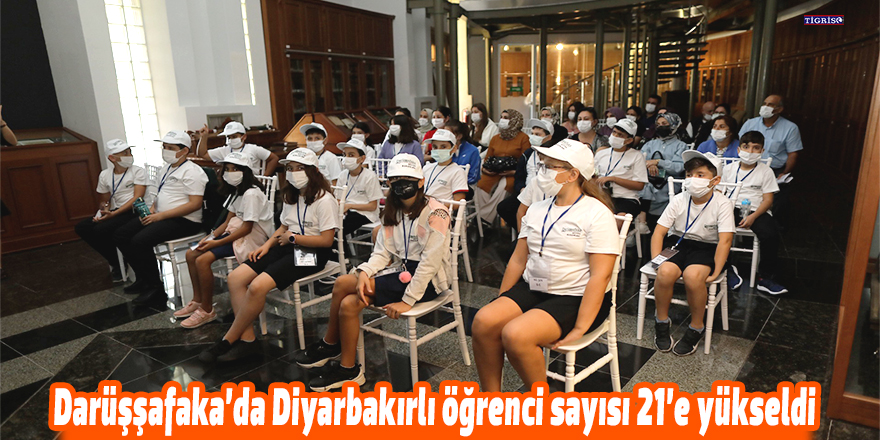 Darüşşafaka’da Diyarbakırlı öğrenci sayısı 21’e yükseldi