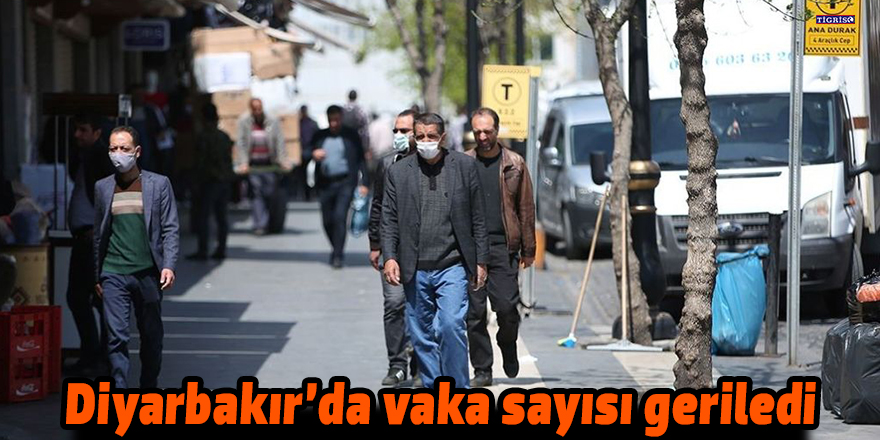 Diyarbakır'da vaka sayısı geriledi