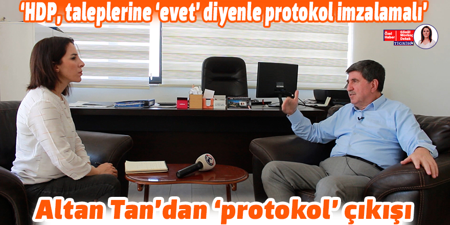 VİDEO - Altan Tan: HDP taleplerine ‘evet’ diyenle protokol imzalamalı