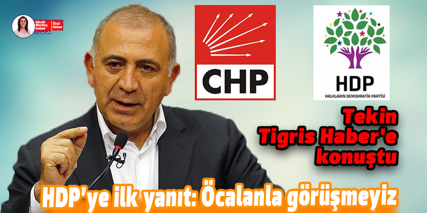 VİDEO - CHP’den HDP’ye ilk yanıt: Öcalanla görüşmeyiz