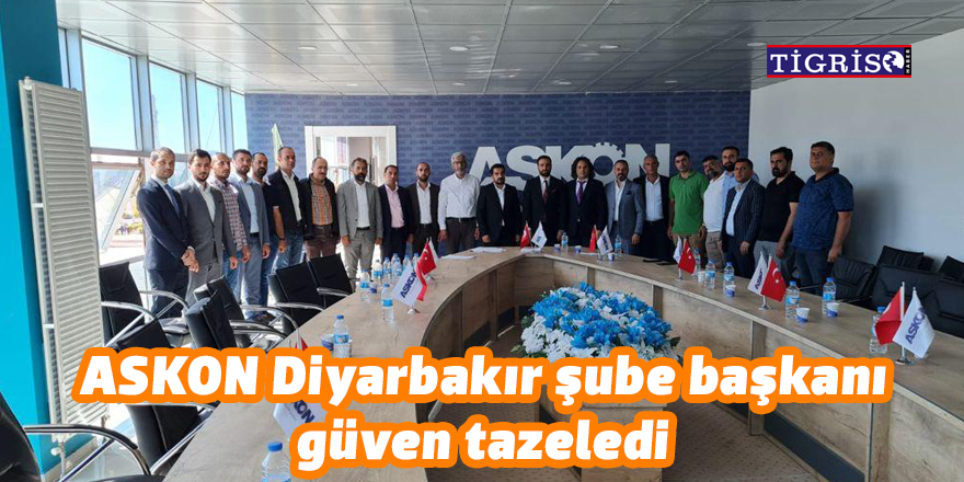 ASKON Diyarbakır şube başkanı güven tazeledi