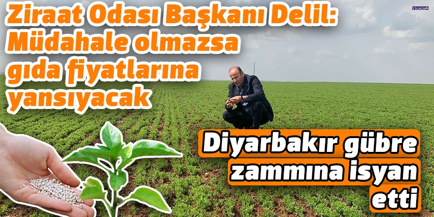Diyarbakır gübre zammına isyan etti