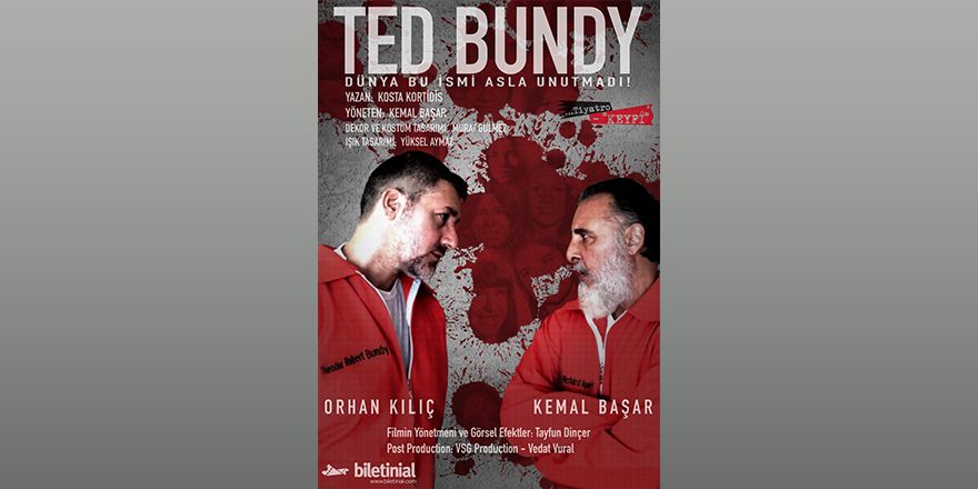 “Ted Bundy’’ AST Bilkent sahnede