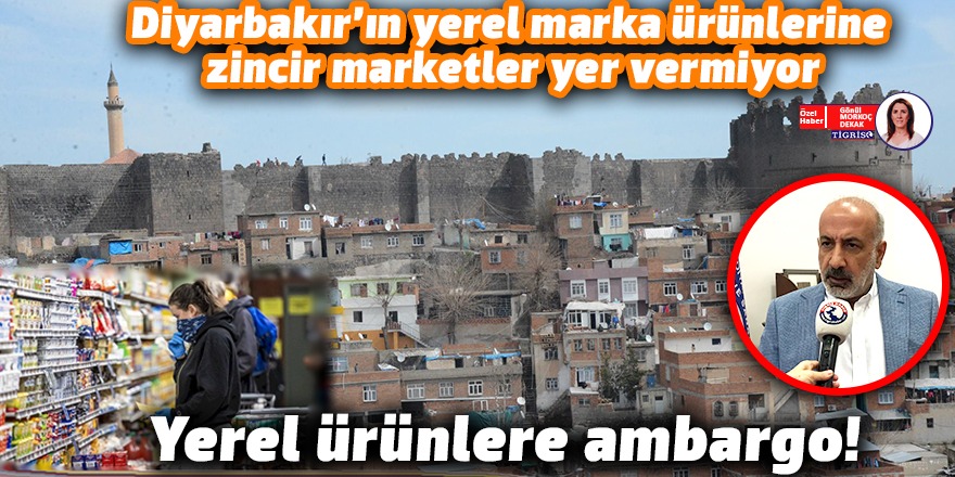 VİDEO - Diyarbakır’ın yerel marka ürünlerine zincir marketler yer vermiyor