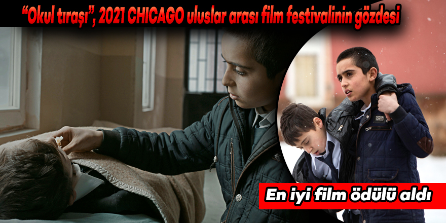“Okul tıraşı”, 2021 CHICAGO uluslar arası film festivalinin gözdesi
