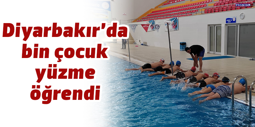 Diyarbakır’da bin çocuk yüzme öğrendi