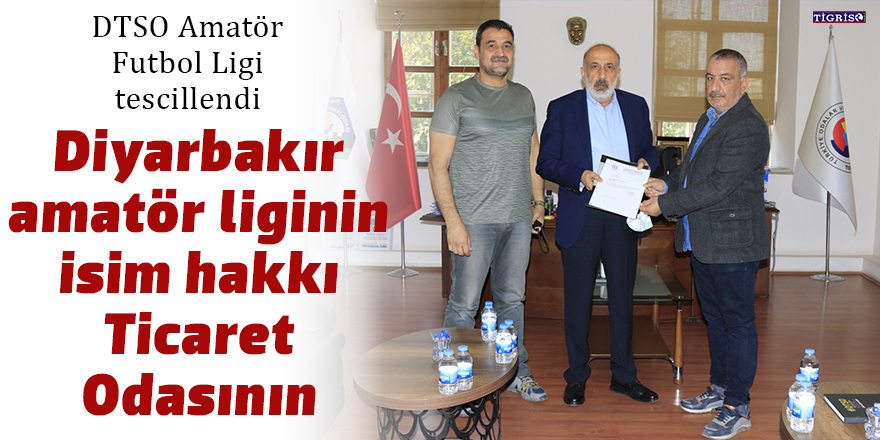 Diyarbakır amatör liginin isim hakkı Ticaret Odasının