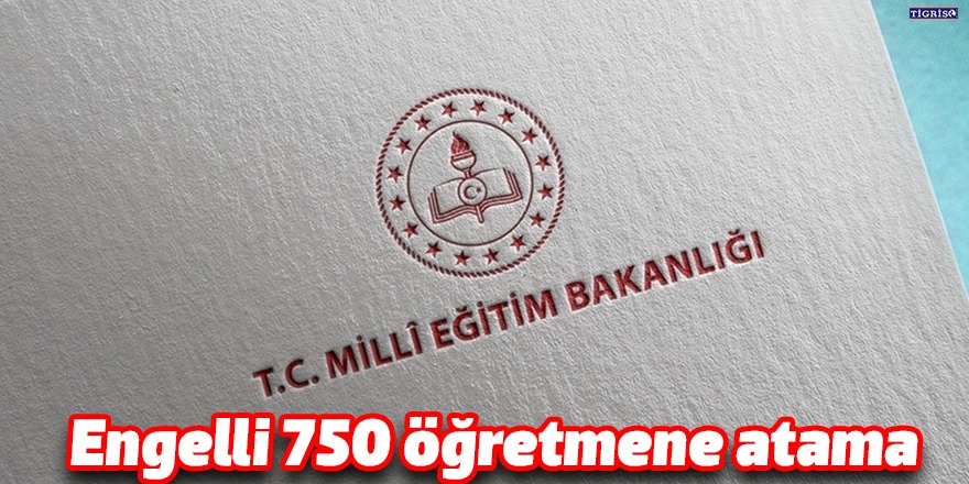 Engelli 750 öğretmene atama