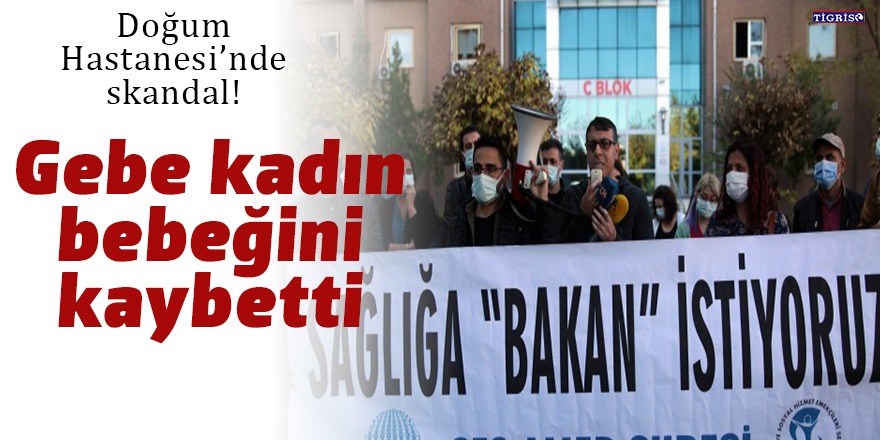 Diyarbakır Doğum Hastanesi’nde skandal!