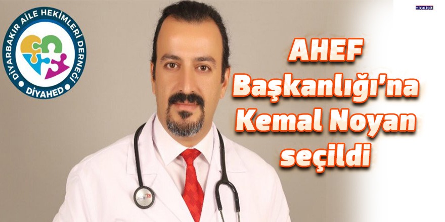 AHEF Başkanlığı’na Kemal Noyan seçildi
