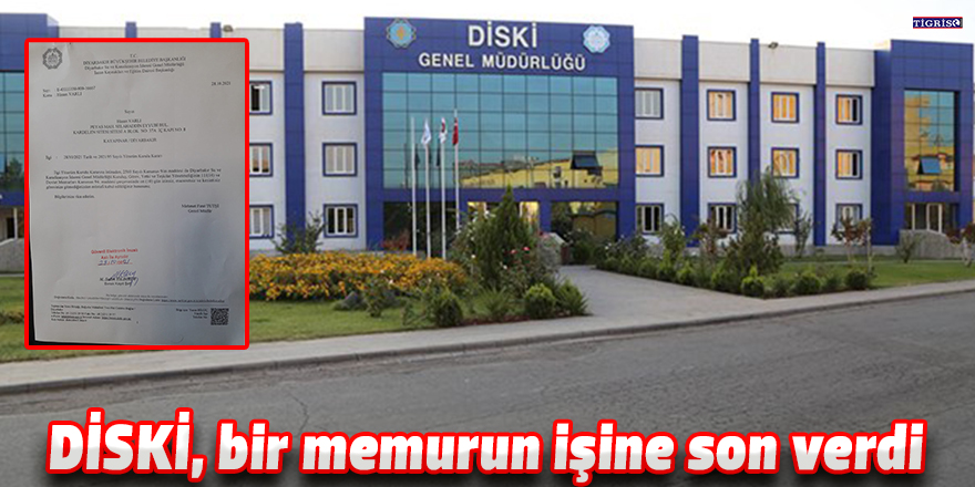 DİSKİ, bir memurun işine son verdi