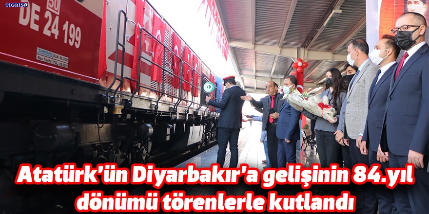 Atatürk’ün Diyarbakır’a gelişinin 84.yıl dönümü törenlerle kutlandı
