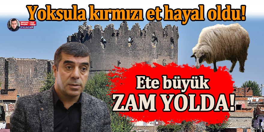 Diyarbakır'da ete büyük zam yolda