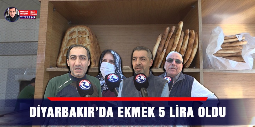 VİDEO - Diyarbakır’da ekmek 5 lira oldu