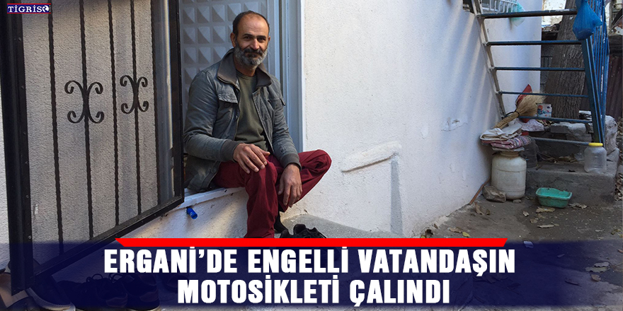 Ergani’de engelli vatandaşın motosikleti çalındı