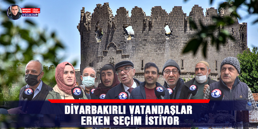 VİDEO - Diyarbakırlı vatandaşlar erken seçim istiyor