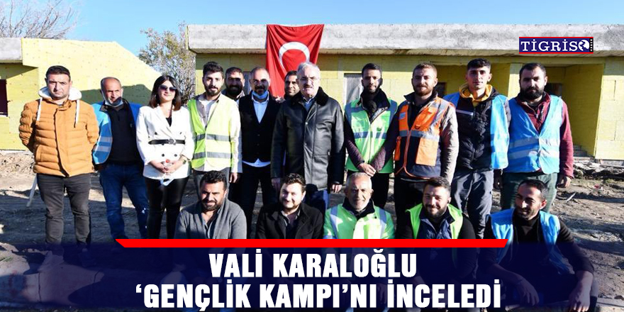Vali Karaloğlu ‘Gençlik Kampı’nı inceledi
